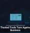 When Trusted Tools Turn Against Your Business