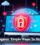 Cyber Hygiene: Simple Steps To Stay Secure